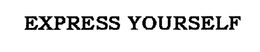 EXPRESS YOURSELF trademark