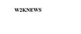 W2KNEWS trademark