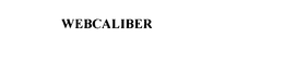WEBCALIBER trademark