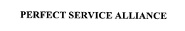 PERFECT SERVICE ALLIANCE trademark