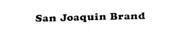 SAN JOAQUIN BRAND trademark