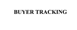 BUYER TRACKING trademark