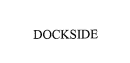 DOCKSIDE trademark