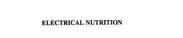 ELECTRICAL NUTRITION trademark