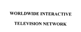 WORLDWIDE INTERACTIVE TELEVISION NETWORK trademark