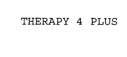 THERAPY-4-PLUS trademark