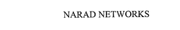 NARAD NETWORKS trademark