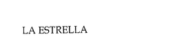 LA ESTRELLA trademark