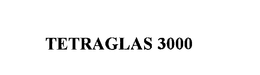 TETRAGLAS 3000 trademark