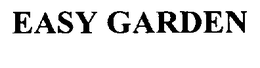 EASY GARDEN trademark