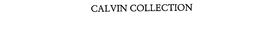 CALVIN COLLECTION trademark