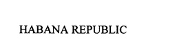 HABANA REPUBLIC trademark