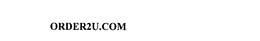 ORDER2U.COM trademark