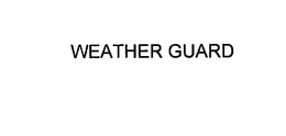 WEATHER GUARD trademark