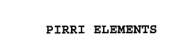 PIRRI ELEMENTS trademark