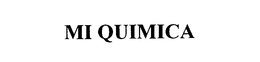 MI QUIMICA trademark