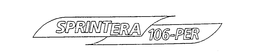 SPRINTERA 106-PER trademark
