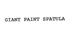 GIANT PAINT SPATULA trademark