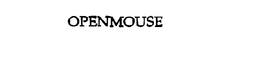 OPENMOUSE trademark