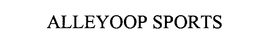 ALLEYOOP SPORTS trademark