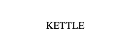 KETTLE trademark