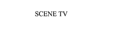 SCENE TV trademark
