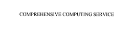 COMPREHENSIVE COMPUTING SERVICE trademark
