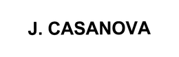 J. CASANOVA trademark