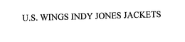 U.S. WINGS INDY JONES JACKETS trademark