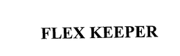 FLEX KEEPER trademark