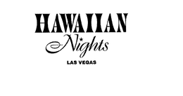 HAWAIIAN NIGHTS LAS VEGAS trademark