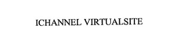 ICHANNEL VIRTUALSITE trademark