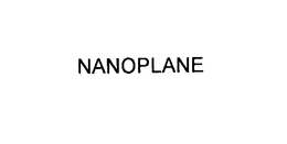 NANOPLANE trademark