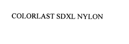 COLORLAST SDXL NYLON trademark