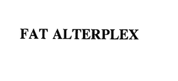FAT ALTERPLEX trademark