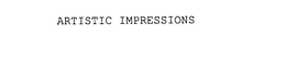 ARTISTIC IMPRESSIONS trademark