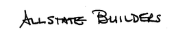 ALLSTATE BUILDERS trademark