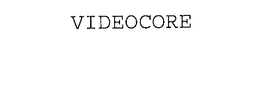 VIDEOCORE trademark