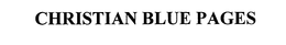 CHRISTIAN BLUE PAGES trademark