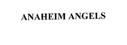 ANAHEIM ANGELS trademark