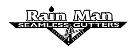 RAIN MAN SEAMLESS GUTTERS SERVICE REPAIR trademark