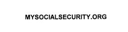 MYSOCIALSECURITY.ORG trademark