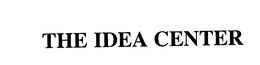THE IDEA CENTER trademark