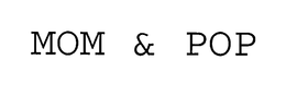MOM & POP trademark