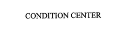 CONDITION CENTER trademark