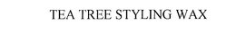TEA TREE STYLING WAX trademark