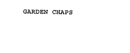 GARDEN CHAPS trademark