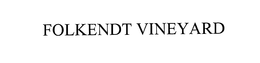 FOLKENDT VINEYARD trademark