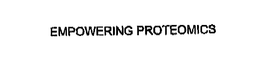 EMPOWERING PROTEOMICS trademark