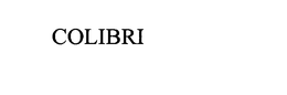 COLIBRI trademark